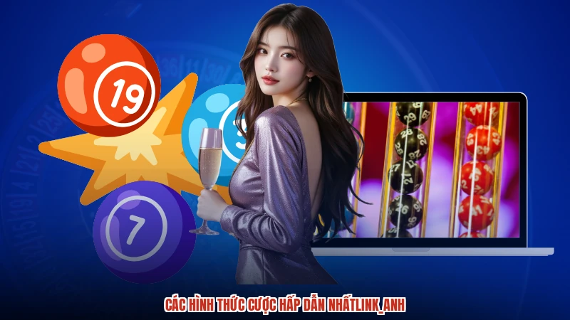 Các hình thức cược hấp dẫn nhấtanh