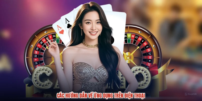 Các hướng dẫn về ứng dụng trên điện thoại