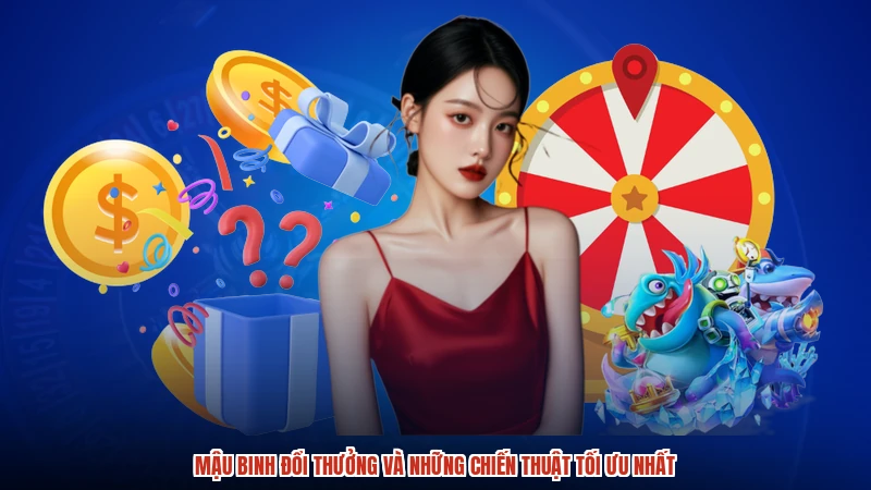 Mậu Binh Đổi Thưởng Và Những Chiến Thuật Tối Ưu Nhất