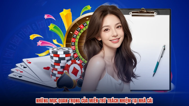 Những mục quan trọng của miễn trừ trách nhiệm tại nhà cái